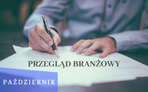 Przegląd branżowy – październik
