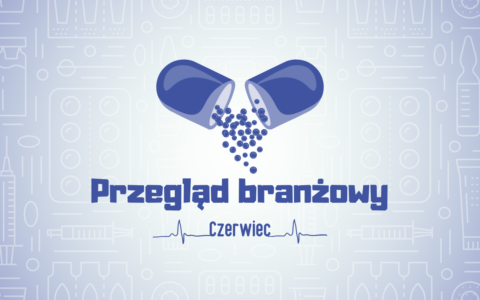 Przegląd branżowy – czerwiec