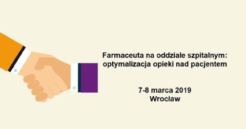 Konferencja „Farmaceuta na&nbsp;oddziale szpitalnym: optymalizacja opieki nad&nbsp;pacjentem”